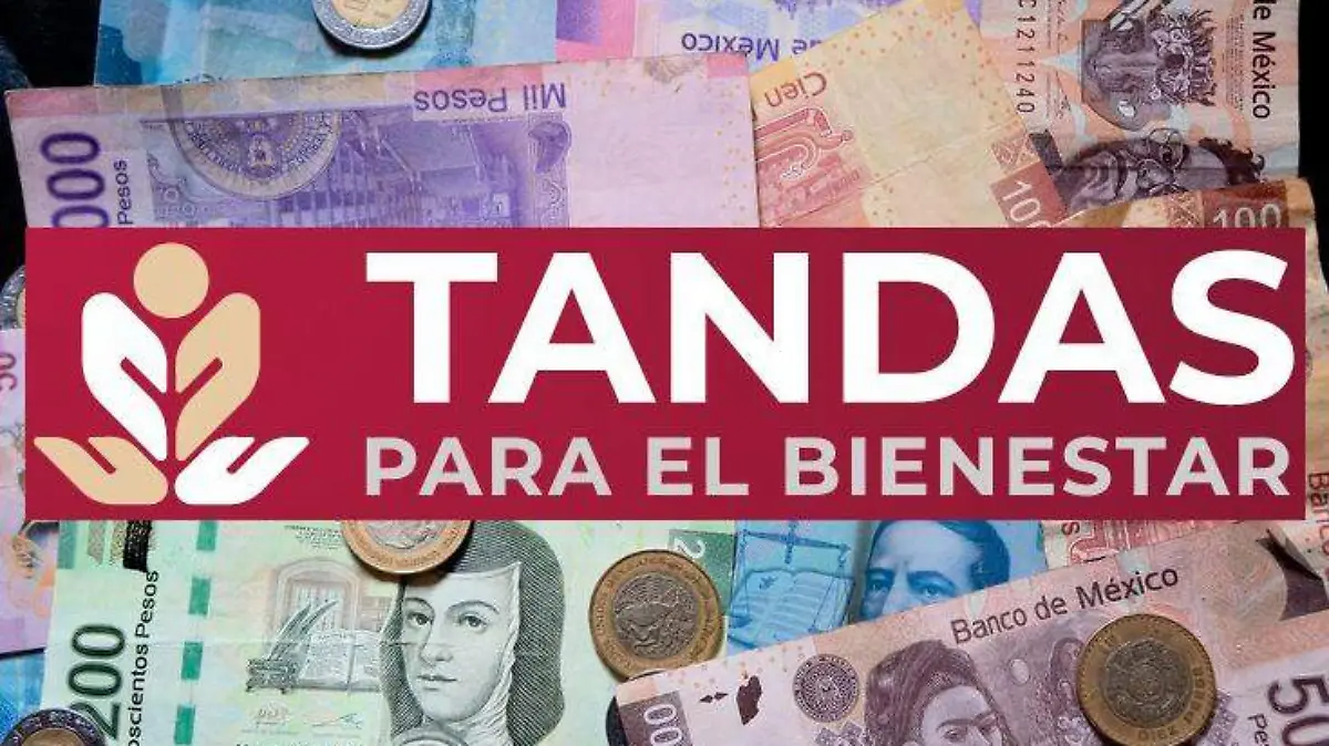 Tandas para el Bienestar